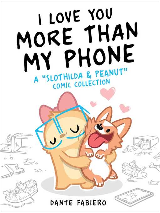 Title details for I Love You More Than My Phone by Dante Fabiero - Wait list